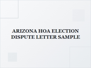 Sample Letter for Arizona Hoa Election Disputes