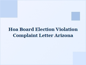How to File a Complaint About Hoa Board Election Violations in Arizona
