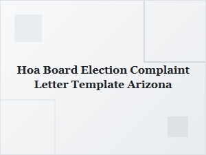 Arizona Hoa Board Election Complaint Letter Template