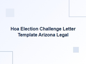 Challenging an Hoa Election in Arizona: Legal Letter Template