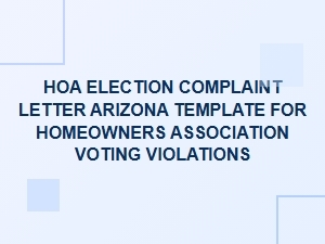 Arizona Hoa Election Complaint Letter for Voting Violations